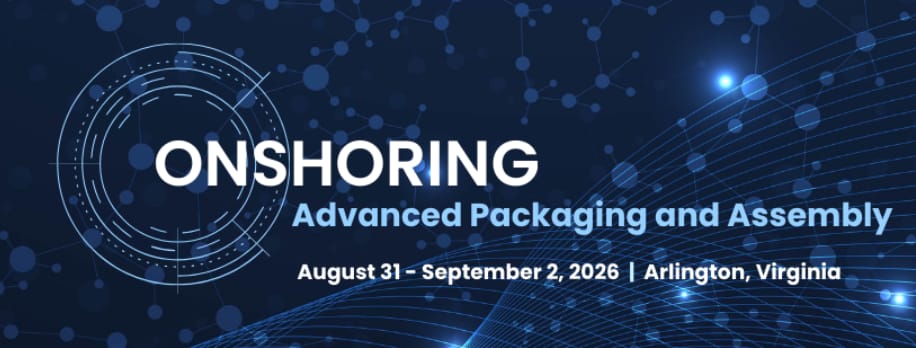 IMAPS Onshoring Advanced Packaging and Assembly